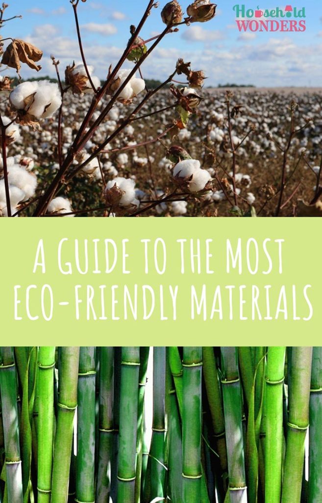 A Guide to the Most Eco-Friendly Materials - Household Wonders